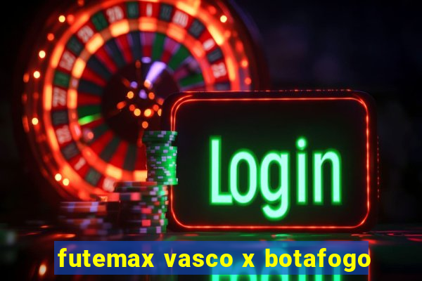 futemax vasco x botafogo